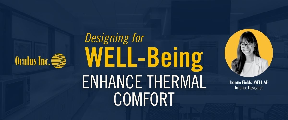 WELL Building Design: Enhance Thermal Comfort